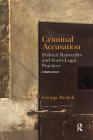 Criminal Accusation: Political Rationales and Socio-Legal Practices Cover Image