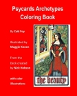 Psycards Archetypes Coloring Book: Illustrated by Maggie Kneen By Maggie Kneen, Catt Foy Cover Image
