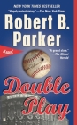 Double Play: A Thriller By Robert B. Parker Cover Image