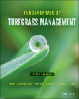 Fundamentals of Turfgrass Management By Nick E. Christians, Aaron J. Patton, Quincy D. Law Cover Image