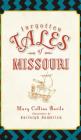 Forgotten Tales of Missouri By Mary Barile, Karleigh Hambrick (Illustrator) Cover Image