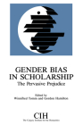 Gender Bias in Scholarship: The Pervasive Prejudice Cover Image