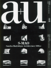 A+u 21:05, 608: S-Mao Sancho-Madridejos Architecture Office Cover Image