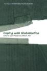 Coping with Globalization (Routledge Advances in International Political Economy) By Jeffrey A. Hart (Editor), Aseem Prakash (Editor) Cover Image