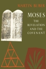 Moses: The Revelation and the Covenant Cover Image