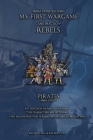 Rebels. Pirates 1680-1730: 28mm paper soldiers By Batalov Vyacheslav Alexandrovich, Batalov Alexandr Nicolaevich Cover Image