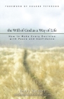 The Will of God as a Way of Life: How to Make Every Decision with Peace and Confidence Cover Image