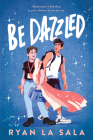 Be Dazzled By Ryan La Sala Cover Image