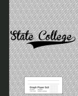 Graph Paper 5x5: STATE COLLEGE Notebook By Weezag Cover Image