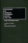 Dictionary of American Children's Fiction, 1990-1994: Books of Recognized Merit By Alethea K. Helbig, Agnes R. Perkins (With) Cover Image