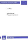 Elemente Der Theoriekonstruktion: Realitaetsausschnitte Und Zusammenhangsmodelle in Theorien Am Beispiel Amerikanischer Normalitaetskonzepte (Europaeische Hochschulschriften / European University Studie #506) By Irene Pütter Cover Image