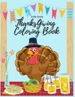 Thanksgiving Coloring Book for Kids: Thanksgiving Coloring Book for Toddlers, A Collection of Fun and Cute Thanksgiving Coloring Pages, Toddlers and P By Jaz Mine Cover Image