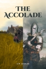 The Accolade By C. M. Charles Cover Image