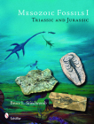 Mesozoic Fossils: Triassic and Jurassic By Bruce L. Stinchcomb Cover Image