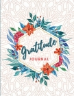 Gratitude Journal - Good Days Start With Gratitude: Amazing 5 Minutes Journal to a Grateful Life - Five Minutes Daily Gratitude Journal for Women and Cover Image