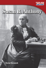 Susan B. Anthony (TIME FOR KIDS®: Informational Text) By Dona Herweck Cover Image