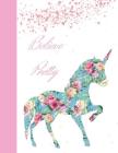 Believe Pretty: Silhouette Floral Unicorn College Ruled Composition Writing Notebook By Krazed Scribblers Cover Image