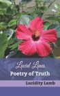 Lucid Lines: Poetry of Truth By Lucidity Lamb Cover Image