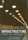 Infrastructure from the Ground Up: Civil Engineering Works for Lawyers Cover Image