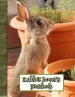 Rabbit Lover's Notebook: Notebook for Bunny Lovers Everywhere - 120 White Pages By Hillsong Press Cover Image