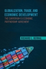 Globalization, Trade, and Economic Development: The Cariforum-Eu Economic Partnership Agreement By Richard L. Bernal Cover Image