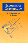 Elements of Gasdynamics (Dover Books on Aeronautical Engineering) By H. W. Liepmann, A. Roshko Cover Image