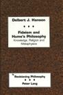 Fideism and Hume's Philosophy: Knowledge, Religion and Metaphysics (Revisioning Philosophy #12) Cover Image