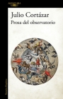 Prosa del observatorio / From the Observatory Cover Image