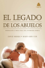 El Legado de Los Abuelos By David Merkh, Mary-Ann Cox Cover Image