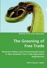 The Greening of Free Trade By Astrid Fritz Carrapatoso Cover Image