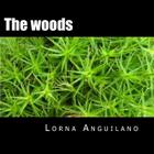 The woods: A close look under the trees Cover Image