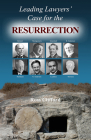 Leading Lawyers' Case For The Resurrection By Ross Clifford Cover Image