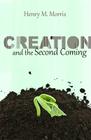 Creation and the Second Coming By Henry M. Morris Cover Image