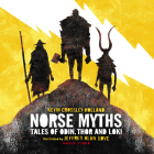 Norse Myths: Tales of Odin, Thor, and Loki By Kevin Crossley-Holland, Simon Vance (Read by), Jeffrey Alan Love (Illustrator) Cover Image