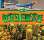Deserts (Habitats) By Alexis Roumanis Cover Image
