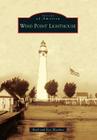 Wind Point Lighthouse (Images of America) By Barb Wardius, Ken Wardius Cover Image