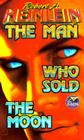 The Man Who Sold the Moon By Robert A. Heinlein Cover Image