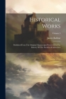 Historical Works: Published From The Original Manuscripts Preserved In The Library Of The Faculty Of Advocates; Volume 3 By James Balfour Cover Image