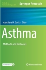 Asthma: Methods and Protocols (Methods in Molecular Biology #2506) By Magdalena M. Gorska (Editor) Cover Image