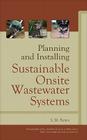 Planning and Installing Sustainable Onsite Wastewater Systems Cover Image