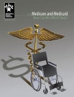 Medicare and Medicaid: How Can We Afford Them? Cover Image