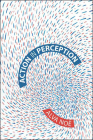Action in Perception (Representation and Mind series) By Alva Noë Cover Image