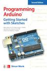Programming Arduino: Getting Started with Sketches (Tab) Cover Image