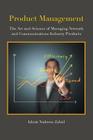 Product Management: The Art and Science of Managing Network and Communications Industry Products By Ishrat Nadeem Zahid Cover Image