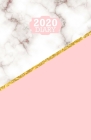2020 Diary: A5 Diary 2020 Week To View Pink and White Gold Marble Design Cover Cover Image
