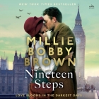 Nineteen Steps By Millie Bobby Brown, Millie Bobby Brown (Read by) Cover Image