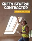 Green General Contractor (21st Century Skills Library: Cool Vocational Careers) By Ellen Labrecque Cover Image