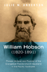 William Hobson (1820-1891) By Julie M. Anderson Cover Image