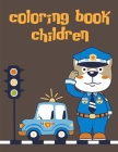 Coloring Book Children: Children Coloring and Activity Books for Kids Ages 3-5, 6-8, Boys, Girls, Early Learning Cover Image
