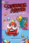 Prank You Very Much: A Graphix Chapters Book (Squidding Around #3) Cover Image